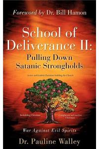 School of Deliverance II