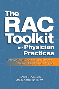 The RAC Toolkit for Physician Practices