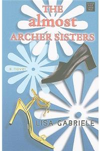 The Almost Archer Sisters