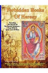 Forbidden Books Of Heresy