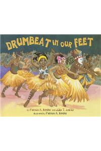 Drumbeat in Our Feet