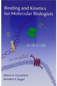 Binding and Kinetics for Molecular Biologists