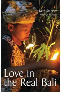 Love in the Real Bali