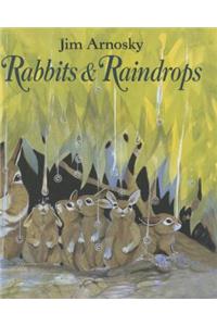 Rabbits and Raindrops