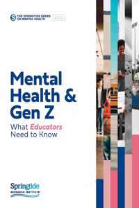 Mental Health & Gen Z: What Educators Need to Know