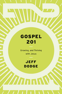 Gospel 201