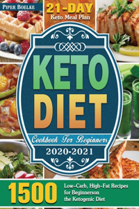 Keto Diet Cookbook For Beginners 2020-2021