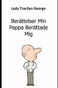 Berättelser Min Pappa Berättade Mig