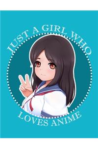 Just A Girl Who Really Loves Anime - Sketchbook (Paperback, Blue Cover)