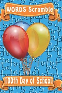 word scramble 100th Day of School