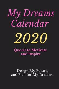 My Dreams Calendar 2020