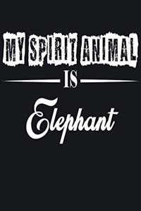 My Spirit Animal is Elephant