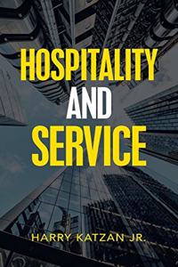 Hospitality and Service