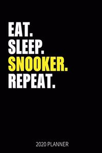 Eat Sleep Snooker Repeat 2020 Planner