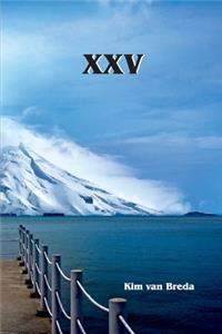 XXV