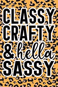 Classy Crafty & Hella Sassy