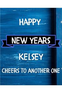 Happy New Years Kelsey's Cheers to another one