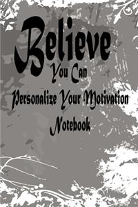 You Can Personalize Your Motivation Notebook
