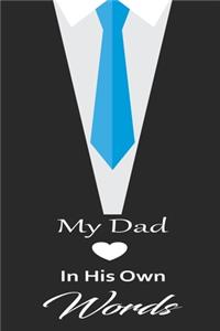 My Dad in his own words