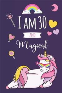 I am 30 and Magical