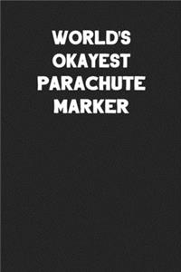 World's Okayest Parachute Marker