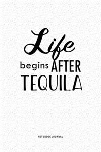 Life Begins After Tequila