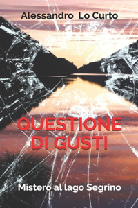 Questione di gusti