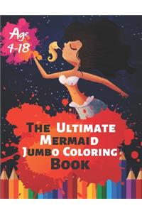 The Ultimate Mermaid Jumbo Coloring Book Age 4-18