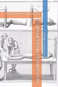 Extreme Brain Reanimation