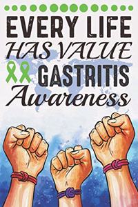 Every Life Has Value Gastritis Awareness