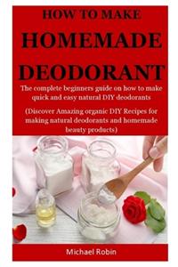 Homemade Deodorants