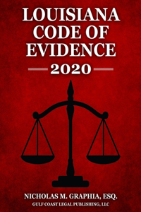 Louisiana Code of Evidence 2020