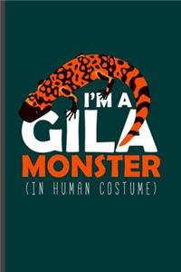I'm a Gila Monster