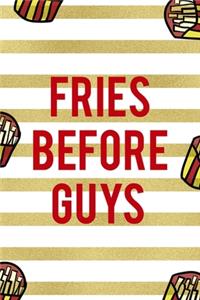 Fries Before Guys