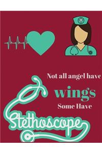 Not all angel have wings some have stethoscope