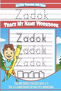 Zadok Letter Tracing for Kids Trace my Name Workbook