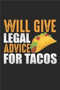 Will Give Legal Advice For Tacos