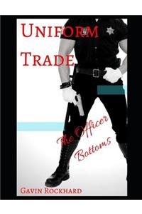 Uniform Trade: The Officer Bottoms