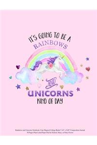 Rainbows and Unicorns Notebook