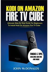 Kodi on Amazon Fire TV Cube