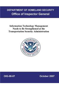 Information Technology Management Needs to Be Strengthened at Tsa