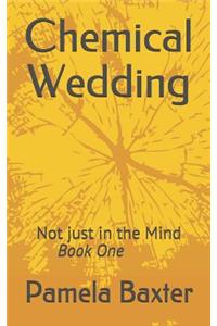 Chemical Wedding