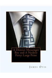 A District Messenger Boy and A Necktie Party