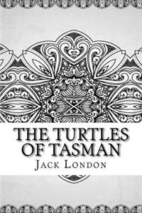 The Turtles of Tasman
