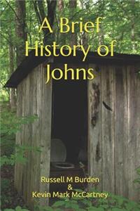 A Brief History of Johns