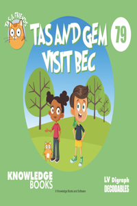 Tas and Gem Visit Bec