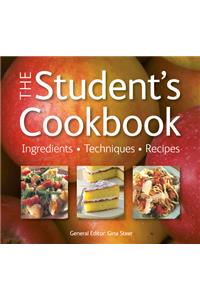 Student's Cookbook: Ingredients, Techniques, Recipes