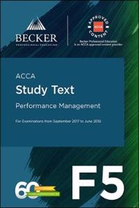 ACCA Approved - F5 Performance Management (September 2017 to June 2018 Exams)
