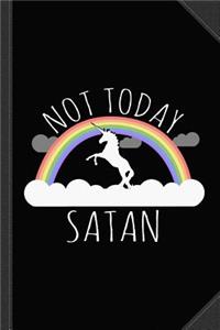 Not Today Satan Journal Notebook