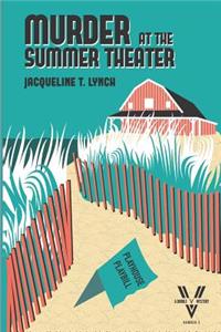 Murder at the Summer Theater